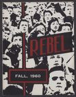 Rebel, Fall 1960